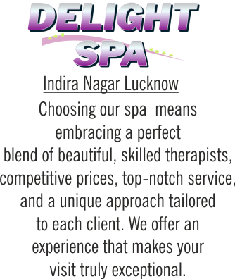 Delight Spa Lucknow